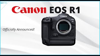 Canon EOS R1 Launch : We've got leaked images & surprises!!