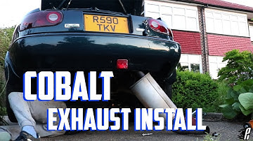 COBALT EXHUAST INSTALL MX5