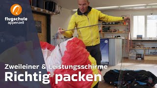 Gleitschirm packen: Zweileiner und Leistungsschirme mit langen Stäbchen | Flugschule Appenzell