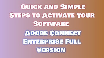 Adobe Connect Enterprise Activation Walkthrough and Download / Adobe Connect Enterprise 2024