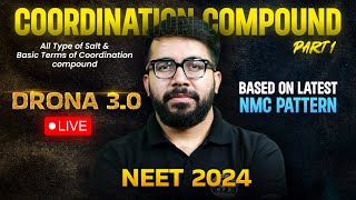 COORDINATION COMPOUND CLASS 12 | SALT AND BASIC TERMS | DRONA 3.0 SERIES FOR NEET 2024 | BY VT SIR