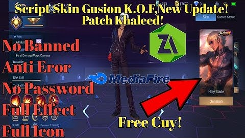 New Update!! Script Skin Gusion K.O.F Full Effect+With Sound,With No Password!New 2020|Patch Khaleed