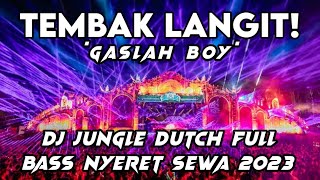 Dj Tembak Langit full bass jungle dutch 2023 [Djteguhcev2]