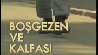 Boşgezen ve Kalfası 2. bölüm (1995) #ferhansensoy #bosgezenvekalfasi