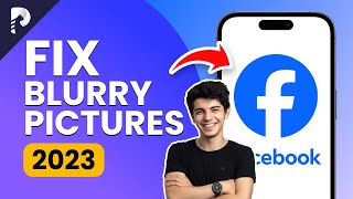 How to Fix Blurry Pictures on Facebook 2024 iPhone & Android? (New Update) screenshot 5