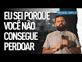 EU SEI PORQUE VOCÊ NÃO CONSEGUE PERDOAR - Douglas Gonçalves