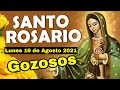 SANTO ROSARIO DE HOY 🌹 Lunes 16 de Agosto 2021 🌷 Misterios Gozosos 🙏 ORACIONES A DIOS
