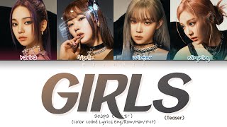 [Teaser] aespa GIRLS Lyrics (에스파 걸즈 가사) [Color Coded Eng/Han/가사]