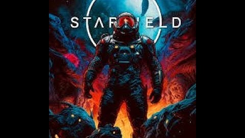 STARFIELD Walkthrough Gameplay Part 1  - INTRO