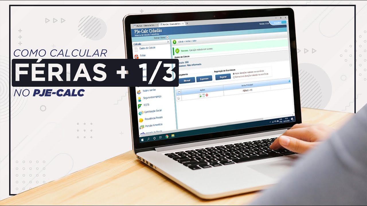 Como calcular Férias + 1/3 no PJe-Calc