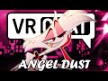 The voice of ANGEL DUST scares VRchat Users (Hazbin Hotel)