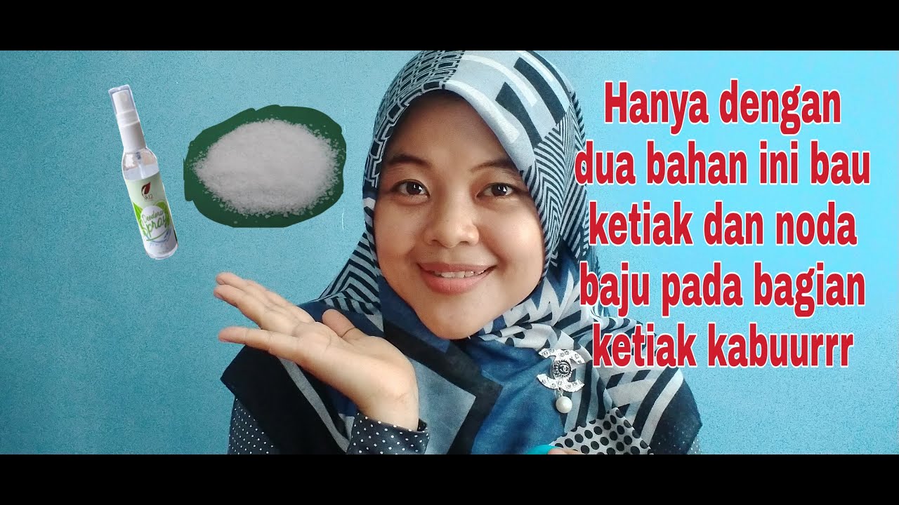 Badan Menghilangkan Dan Bau Keringat Berlebih Cara