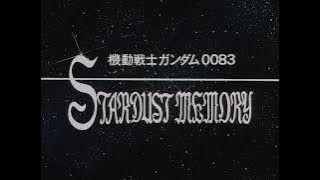Mobile Suit Gundam 0083: Stardust Memory (1991) | Opening 1
