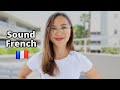 How to improve french accent | French Pronunciation Tips