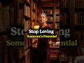 Stop Loving Someone's Potential #usa #motivation #love #selfawareness #silence #life