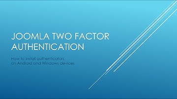 Joomla Two Factor Authentication - Authenticator installation