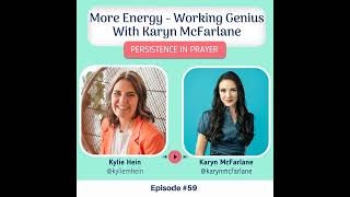 #59 More Energy - Working Genius with Karyn Macfarlane