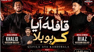 Khalid Hussain Baladi and Presents Qafila Aya Karbobala.Chelum Noha.The Year Muharram 2026.27/1448.