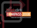 Video for Peopleclick Global Client Conference 2008