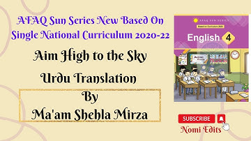 AFAQ English Class 4 Unit 2 Aim High to the Sky Urdu Translation Single National Curriculum