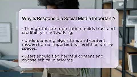 Why Is Responsible Social Media Important? - Everyday-Networking