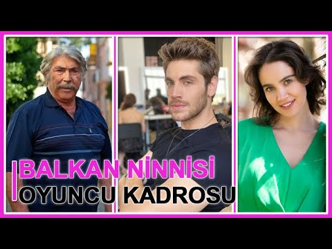 Balkan Ninnisi Konusu ve Oyuncu Kadrosu