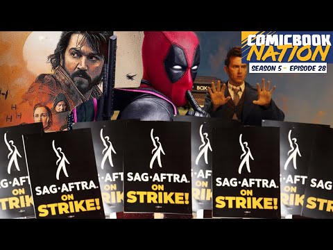 SAG-AFTRA Strike Begins &amp; 2023 Comic-Con Preview (ComicBook Nation Episode 5x28)