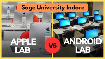 Apple Lab and Android Lab Tour | Sage University Indore | Computer Labs