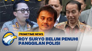 Polda Metro Jaya Jadwalkan Klarifikasi Roy Suryo soal Ijazah Palsu - [Primetime News]