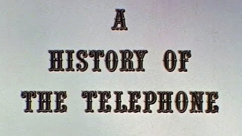 A History of the Telephone
