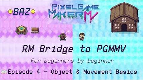 Episode 4 - Objects and Movement Basics