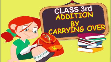 Class 3 | Maths | "Addition By Carrying Over" | Word Problems Solve | Easy Explanation with Hindi.