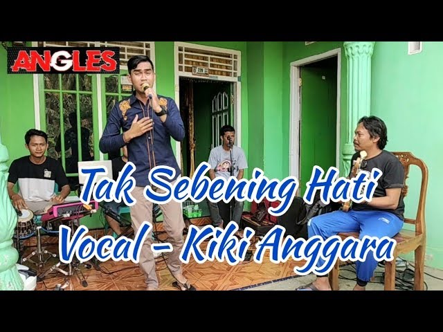 🔴TAK SEBENING HATI Cover Kiki Anggara class=