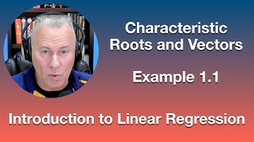 Characteristic Roots and Characteristic Vectors - Example 1.1