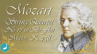 Video thumbnail of "Mozart : String Quartet No 17 In B Flat Major K 458"