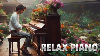 Relaxing Piano Music, Instrumental Music,Calming Music - Best Relax Music