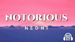 Notorious  S   Neoni