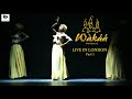 WAKAA THE MUSICAL - Live in London (PART 1)