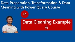 40. Data Cleaning Example 6