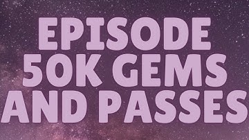 how to get gems and passes in episode choose your story (2022)