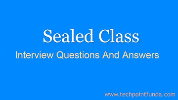 Sealed Class Interview Questions and Answers C# | Tech Point Fundamentals #techpointfundamentals