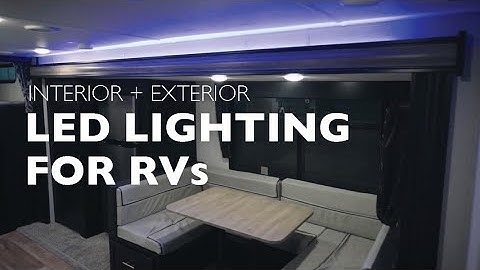 Converting and Upgrading Your RV Lighting with LED Lights