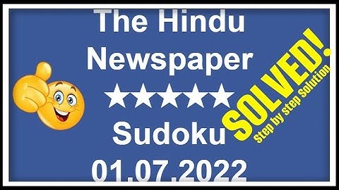 🔴🔊How to Solve The Hindu Newspaper Sudoku 5 Star | Step by Step Solution | 01.07.2022|  Level ★★★★★