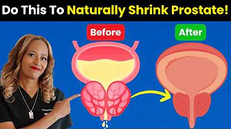 Shrink Your Prostate Naturally With These Science-Backed Strategies!