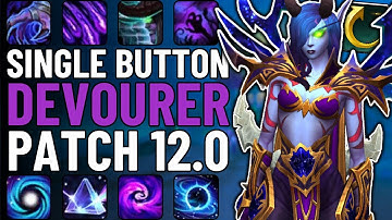 One Button Devourer Demon Hunter Guide | Single-Button DPS in WoW Patch 12.0 Alpha