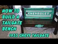 How To Build A Tailgate Bench from a 1955 Chevy Truck Tailgate