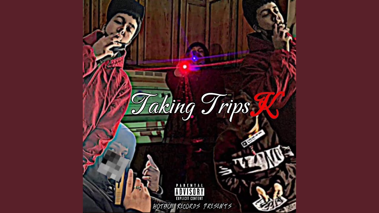 Watch Taking TripsK on YouTube Watch Taking TripsK on YouTube