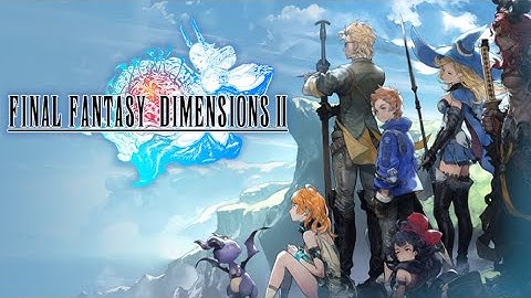 Final Fantasy Dimensions II Playthrough: Part 49