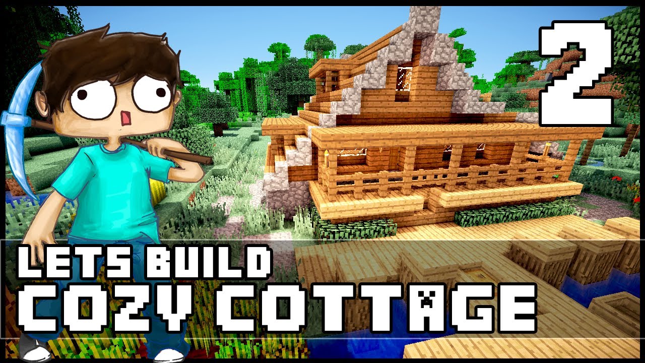 Minecraft How To Build A Cozy Cottage Part 2 Youtube