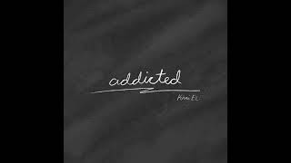 Khai El  Addicted  Track
